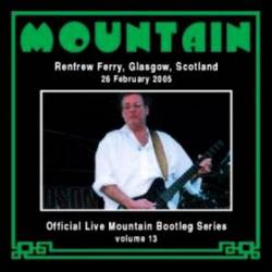 Mountain : Official Live Mountain Bootleg Series (Volume 13)